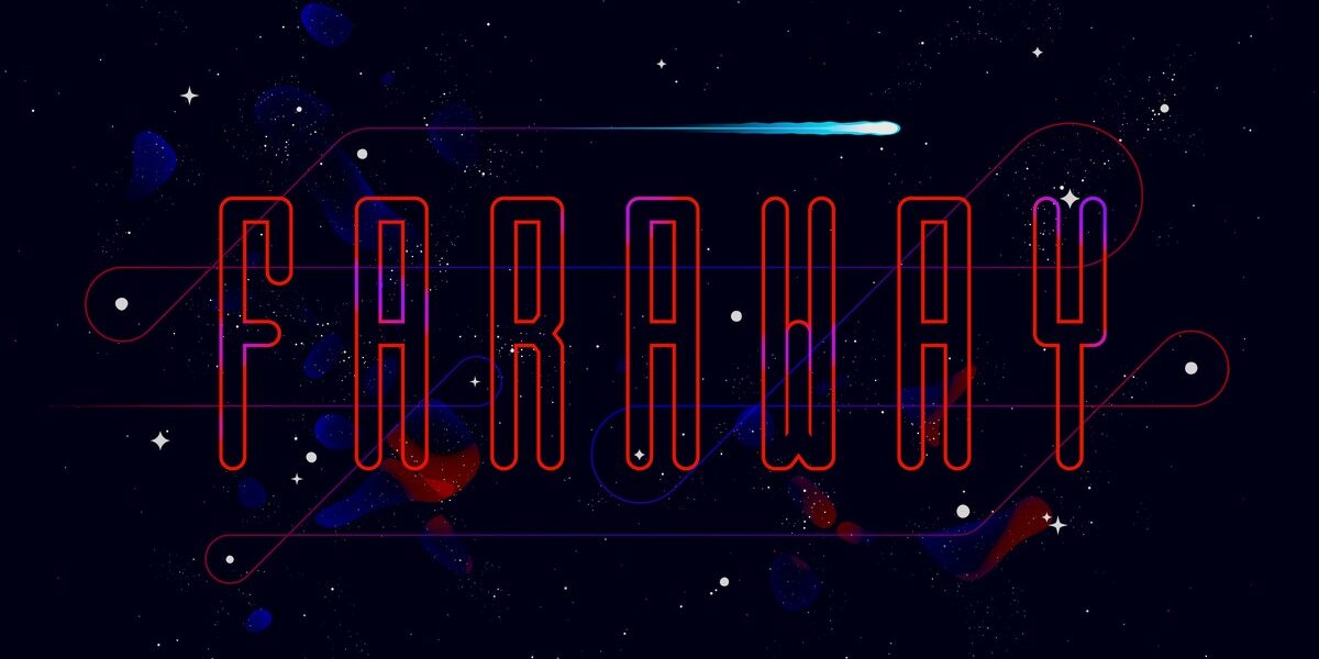 Faraway'in resmi kapak görseli: koyu lacivert uzay zemininde kırmızı çizgilerle yazılmış Faraway logosu ve kayan bir yıldız