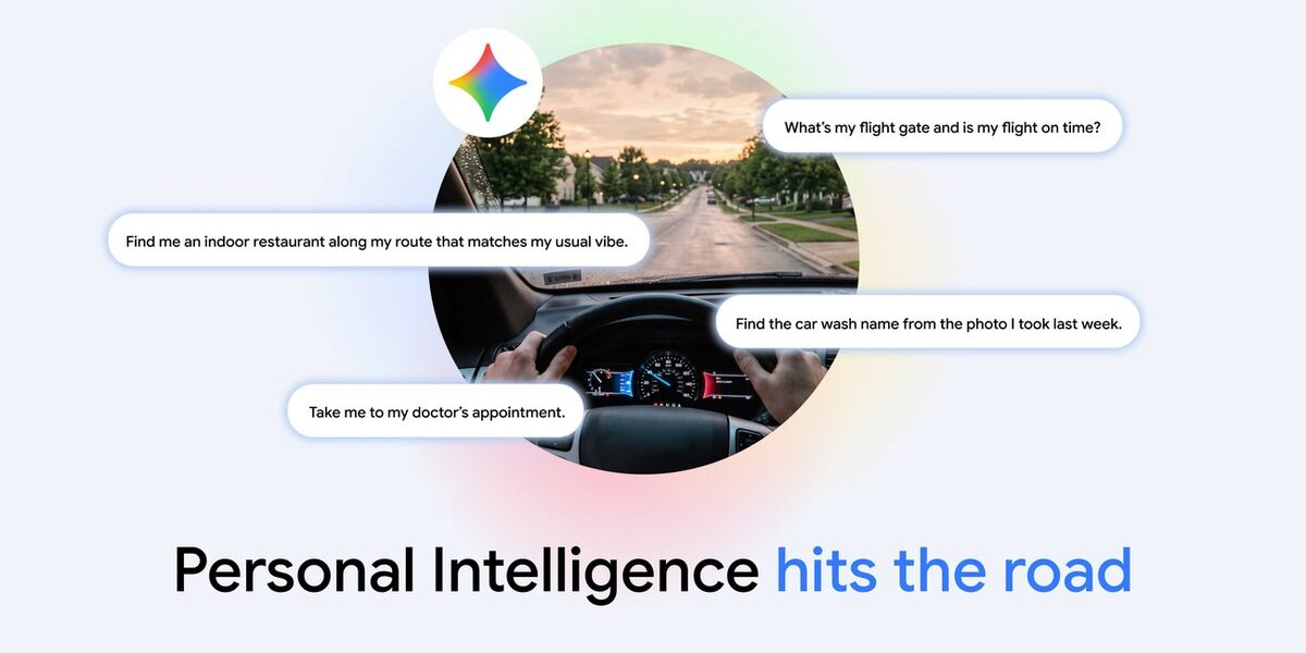 Google'ın Gemini Personal Intelligence tanıtım görseli: direksiyon başındaki sürücünün etrafında Gemini'ye sorulan örnek sorular
